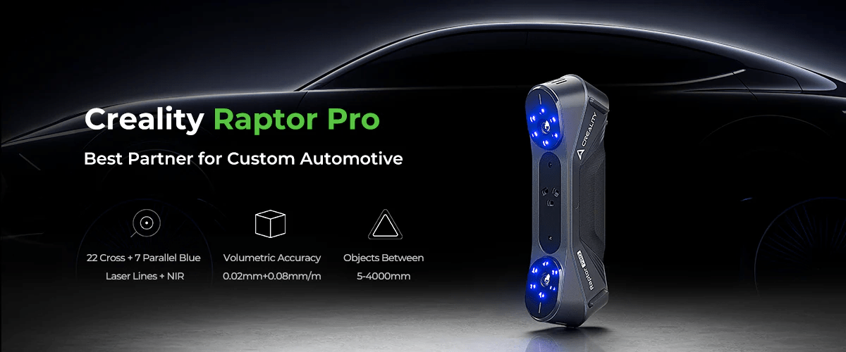 Creality Raptor Pro 3D Scanner - Best Partner for Custom Automotive